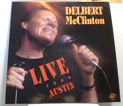Delbert mcclinton live from - delbert, mcclinton-live
