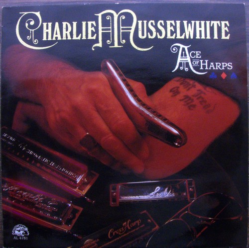 Charlie musselwhite ace of - -,